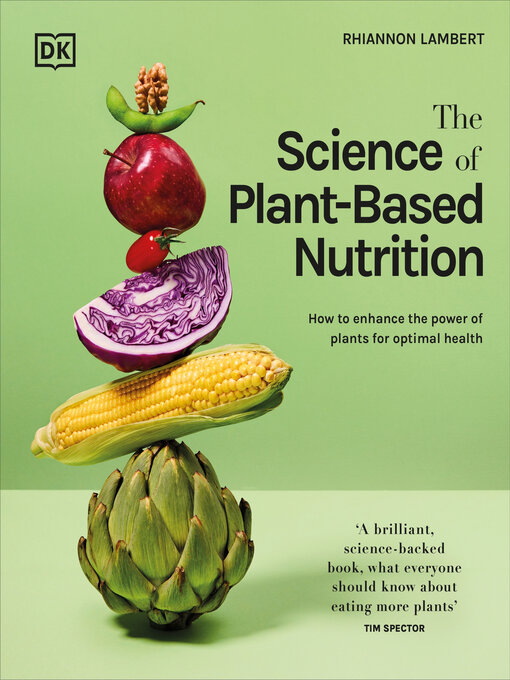 Title details for The Science of Plant-based Nutrition by Rhiannon Lambert - Wait list